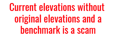 Current elevations without a benchmark are a scam